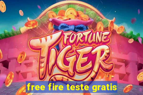 free fire teste gratis